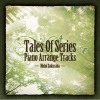 Tales of Series Piano Arrange Tracks